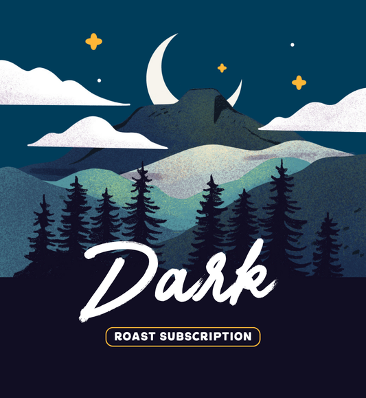 Dark Roast Coffee Subscription